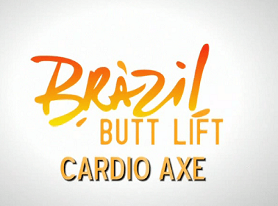 Brazil Butt Lift Workout Reviews: ‘Cardio Axe’ Workout